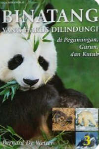 Image of Binatang yang Harus Dilindungi di Pegunungan, Gurun, dan Kutub