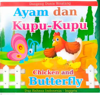 Image of Dongeng Dunia Binatang : AYam dan Kupu - Kupu