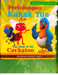 Image of Dongeng Dunia Binatang : Pertolongan Kak Tua