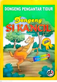 Image of Dongeng Pengantar Tidur : Dongeng Si Kancil