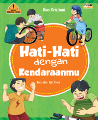Image of Hati - Hati dengan Kendaraanmu