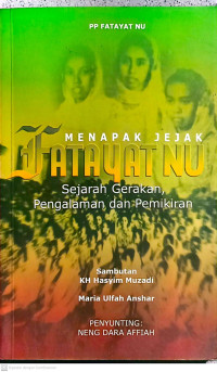 Image of Menapak Jejak Fatayat NU : Sejarah Gerakan dan Pemikiran
