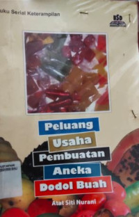 Image of PELUANG USAHA PEMBUATAN ANEKA DODOL BUAH
