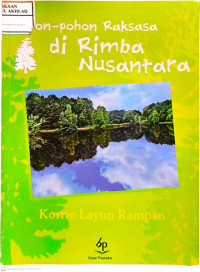 Image of Pohon-Pohon Raksasa Di Rimba Nusantara