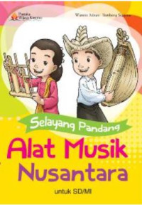 Image of Selayang Pandang Alat Musik Nusantara