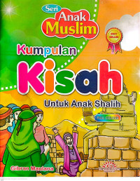 Image of Seri Anak Muslim Kumpulan Kisah Untuk Anak shalih
