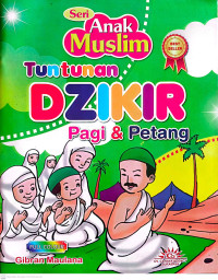 Image of Seri Anak Muslim : Tuntunan Dzikir Pagi & Petang