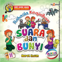 Image of Seri Sains Anak Rahasia Keajaiban Bunyi