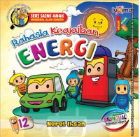 Image of Seri Sains Anak Rahasia Keajaiban Energi