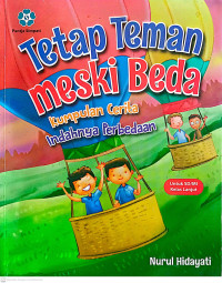 Image of Tetap Teman Meski Beda - Kumpulan Cerita Indahnya Perbedaan